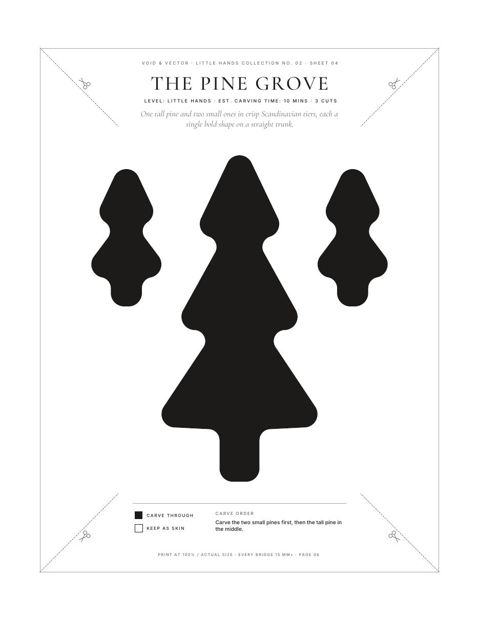 The Pine Grove